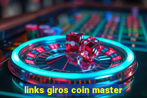 links giros coin master